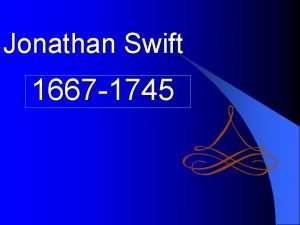 Jonathan Swift 1667 1745 1667 Biography l Jonathan