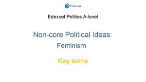 Edexcel Politics Alevel Noncore Political Ideas Feminism Key