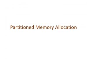 Memory allocation policy