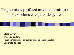 Trajectoires professionnelles fminines Flexibilits et enjeux de genre