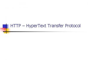 HTTP Hyper Text Transfer Protocol HTML forms n