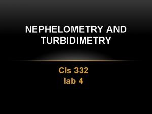 Nephelometry advantages and disadvantages