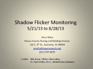 Shadow Flicker Monitoring 52113 to 82813 Mary Reilly