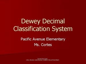 Dewey Decimal Classification System Pacific Avenue Elementary Ms