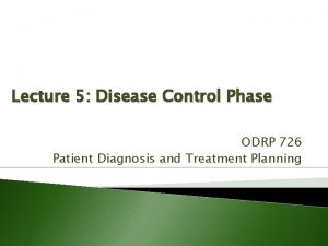 Disease control phase