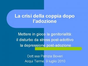 La crisi della coppia dopo ladozione Mettere in