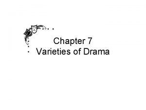 Two main types of drama