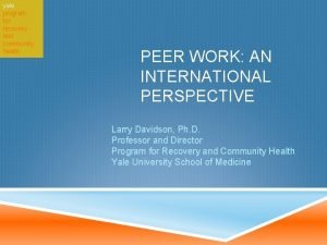 Yale program for recovery and community health