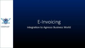 EInvoicing For all your business solutions Your potential