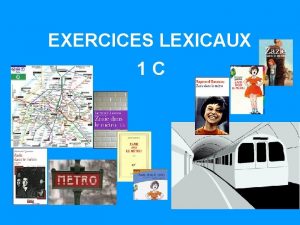 EXERCICES LEXICAUX 1 C Page 49 ex 1