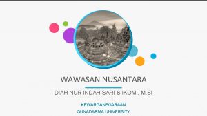 Kedudukan wawasan nusantara