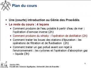 Plan du cours Une courte introduction au Gnie