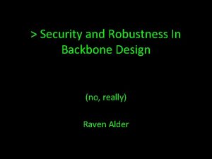 Security and robustness