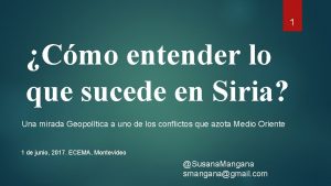 1 Cmo entender lo que sucede en Siria