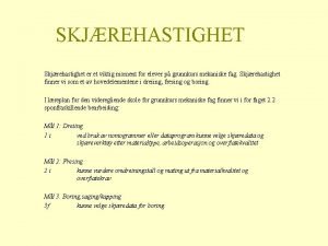 Skjærehastighet boring