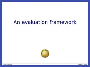 Evaluation paradigms Evaluation paradigms