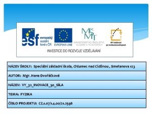 NZEV KOLY Speciln zkladn kola Chlumec nad Cidlinou