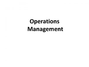 Key concepts in operations management
