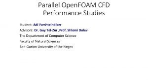 Parallel Open FOAM CFD Performance Studies Student Adi