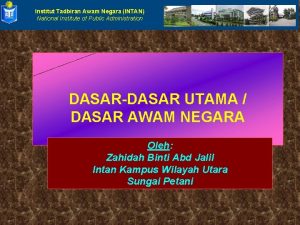 Institut Tadbiran Awam Negara INTAN National Institute of