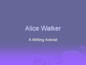 Alice walker activist