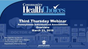 Third Thursday Webinar Pennsylvania Individualized Assessments Overview March