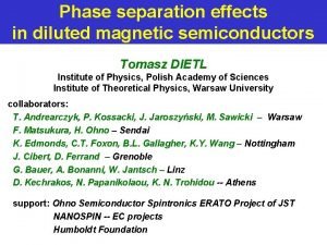 Phase separation effects in diluted magnetic semiconductors Tomasz