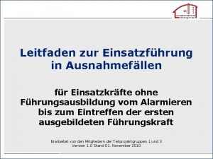 Leitfaden zur Einsatzfhrung in Ausnahmefllen fr Einsatzkrfte ohne