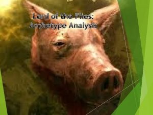 Lord of the flies archetypes