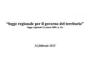 legge regionale per il governo del territorio legge