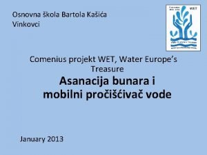 Osnovna kola Bartola Kaia Vinkovci Comenius projekt WET