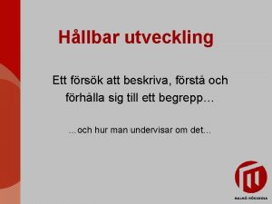 Hllbar utveckling Ett frsk att beskriva frst och