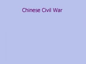 Chinese Civil War Formation of the Chinese Republic
