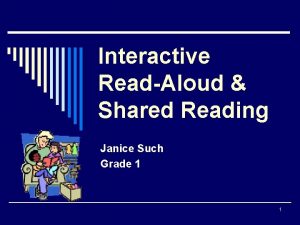 Shared reading vs read aloud