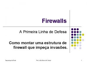Firewalls A Primeira Linha de Defesa Como montar