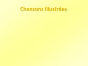 Chansons illustres Un extrait de Ecoutez chant par