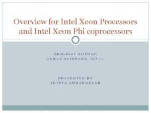 Overview for Intel Xeon Processors and Intel Xeon