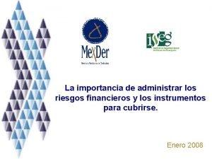 La importancia de administrar los riesgos financieros y