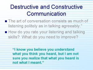 Examples of destructive communication