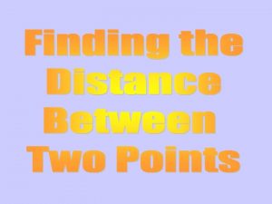 Find the distance between two points