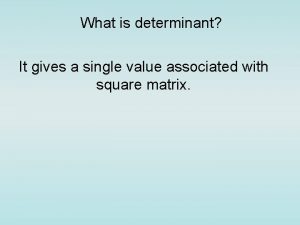 Determinants