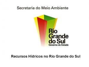 Recursos Hdricos no Rio Grande do Sul Distribuio