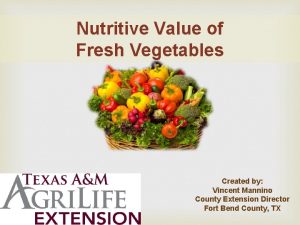 Nutritive Value of Fresh Vegetables Created by Vincent