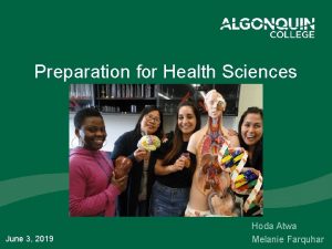 Preparation for Health Sciences June 3 2019 Hoda