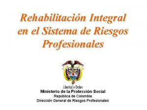 Rehabilitacin Integral en el Sistema de Riesgos Profesionales