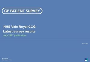 NHS Vale Royal CCG Latest survey results July