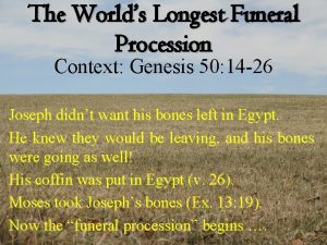 World's longest funeral