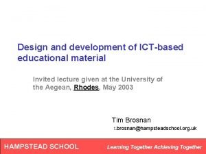 Design and development of ICTbased educational material Invited