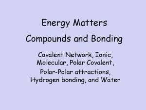 Network of bonded ions