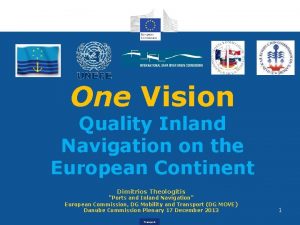 One Vision Quality Inland Navigation on the European